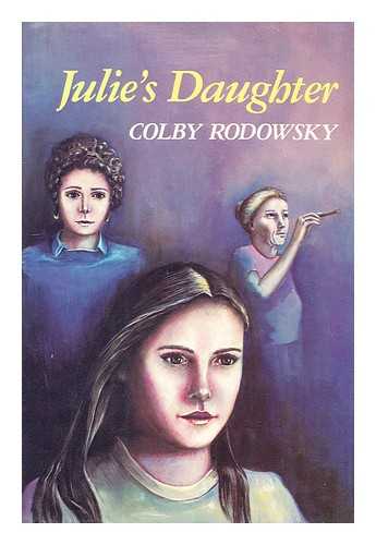 RODOWSKY, COLBY - Julie's daughter