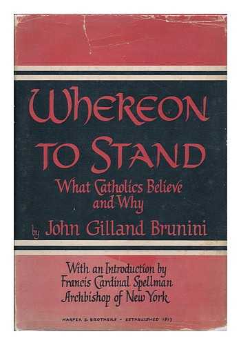 BRUNINI, JOHN GILLAND (1899- ) - Whereon to stand