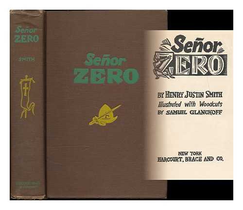 Smith, Henry Justin (1875-1936) - Senor Zero