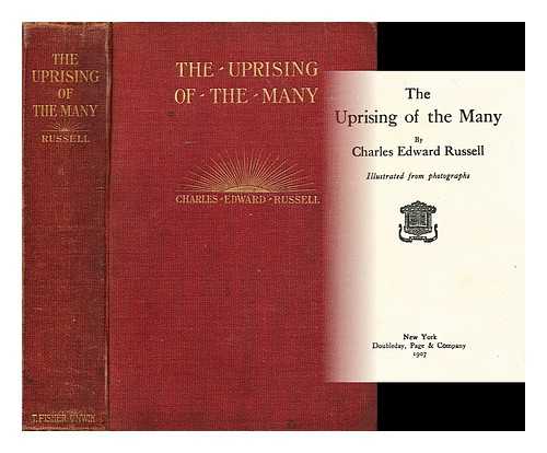 RUSSELL, CHARLES EDWARD (1860-1941) - The uprising of the many