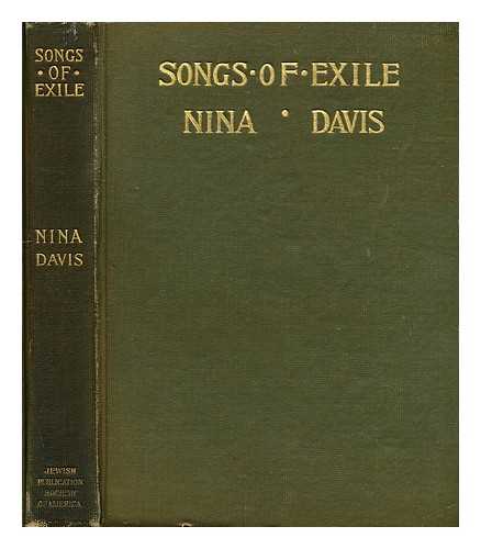 SALAMAN, NINA RUTH DAVIS - Songs of exile by Hebrew poets / translated by Nina Davis