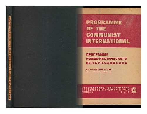 COMMUNIST INTERNATIONAL - Programme of the Communist International : together with the statutes of the Communist International