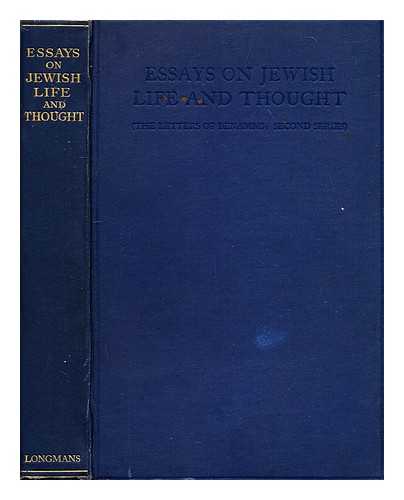 EPSTEIN, MORTIMER (1880-1946) - Essays on Jewish life and thought : the letters of Benammi [i.e. Mordecai Epstein]: second series / Essays