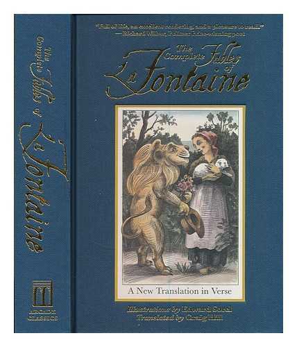 LA FONTAINE, JEAN DE (1621-1695). SOREL, EDWARD (1929-), ILLUS. - The complete fables of La Fontaine : a new translation in verse / translated from the French by Craig Hill ; illustrations by Edward Sorel