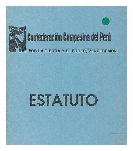 CONFEDERACION CAMPESINA DEL PERU - Estatuto (de la) Confederacion Campesina del Peru