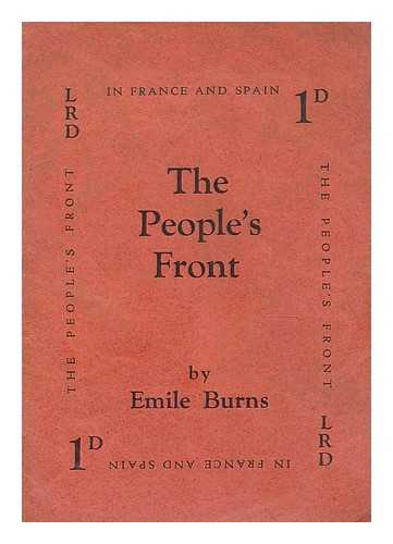 BURNS, EMILE (1889-1972) - The people's front