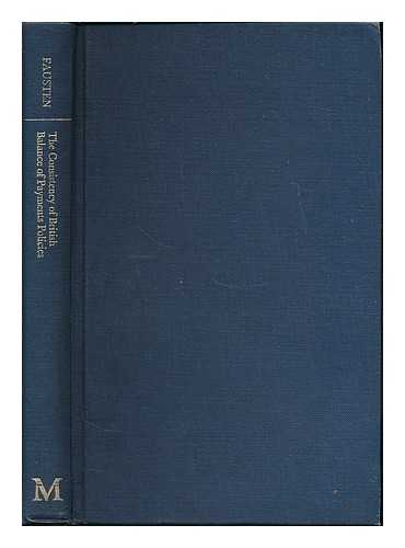 FAUSTEN, DIETRICH K. - The consistency of British balance of payments policies