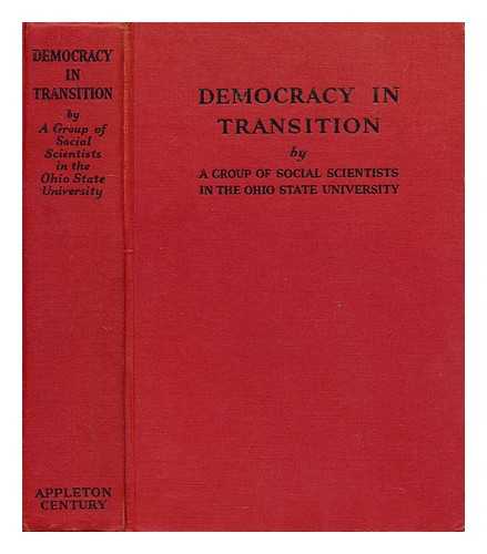 A group of social scientists in the Ohio State University.; Ohio State University - Democracy in transition