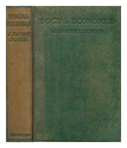 JONES, J. HARRY - Social Economics