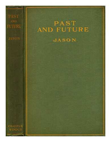 JASON, [PSEUD.] - Past and future