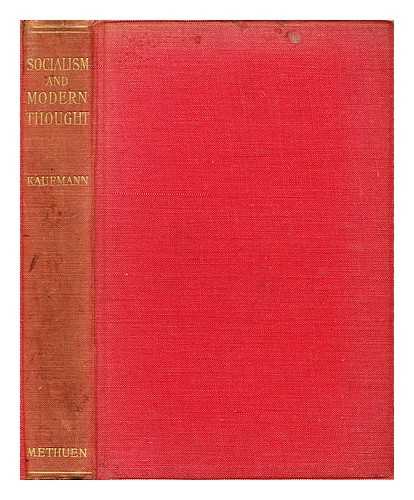 KAUFMANN, M. (MORITZ) (1839-1920) - Socialism and modern thought