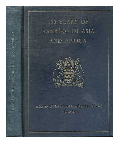 TYSON, GEOFFREY - 100 years of banking in Asia and Africa