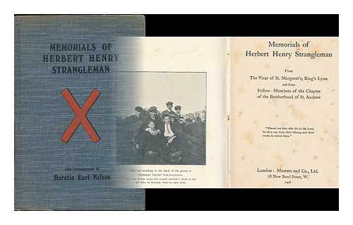 ROE, GORDON ROE, VICAR OF LYNN [ET AL.] - Memorials of Herbert Henry Strangleman / from the Vicar of St. Margaret's, King's Lynn, and from Fellow-Members of the Chapter of the Brotherhood of St. Andrew