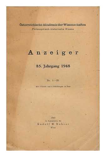 OSTERREICHISCHE AKADEMIE DER WISSENSCHAFTEN - Anzieger 85. Jahrgang 1948 : Nr 1-25 mit 3 Tafeln und 4 Abbildungen im Text