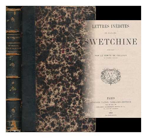 SWETCHINE, SOPHIE (1782-1857) - Lettres inedites de Madame Swetchine / publiees par le comte de Falloux