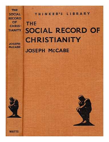 MCCABE, JOSEPH - The social record of christainity