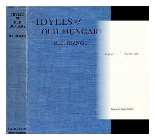 BLUNDELL, MARY E (SWEETMAN) (D. 1930) - Idylls of old Hungary