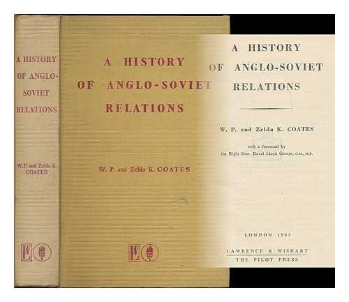 COATES, W. P. (WILLIAM PEYTON) - A history of Anglo-Soviet relations