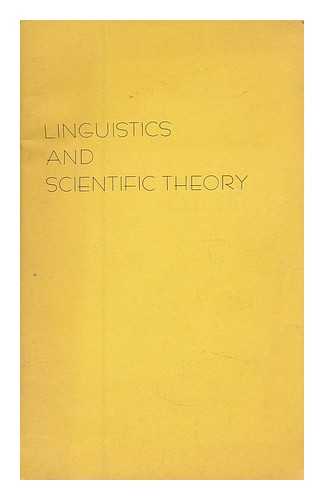 DRESHER, ELAN - Linguistics as science / a discourse by means of selected tracts...by Elan Dresher Cover title: Linguistics and scientific theory