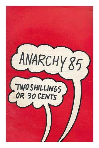 ANARCHY COLLECTIVE (GREAT BRITAIN) - Anarchy 85 (Vol. 8 No. 3)