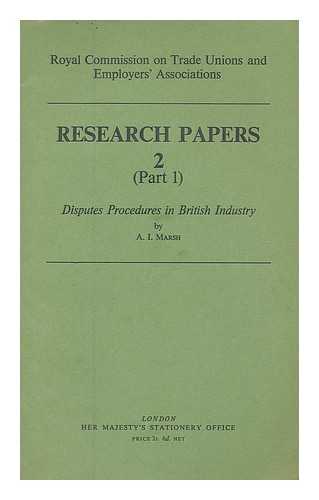 MARSH, ARTHUR IVOR - Disputes procedures in British industry