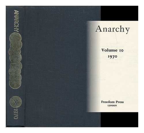 FREEDOM PRESS, LONDON - Anarchy : volume 10, 1970