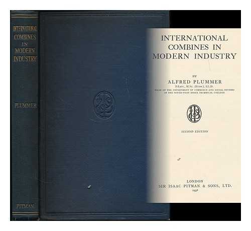 PLUMMER, ALFRED (B. 1896) - International combines in modern industry