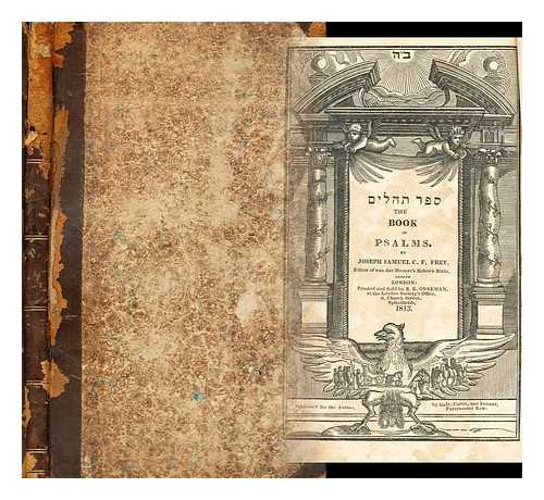 C.F. FREY,  JOSEPH SAMUEL - The book of Psalms