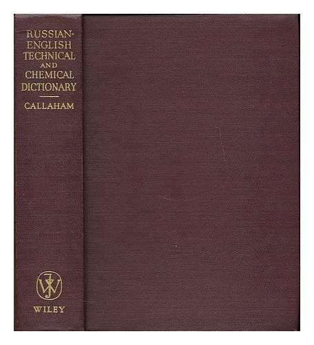 CALLAHAM, LUDMILLA IGNATIEV - Russian-English technical and chemical dictionary