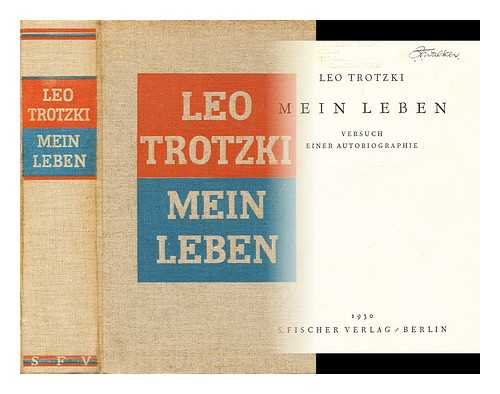 TROTSKY, LEON - Mein Leben : Versuch einer Autobiographie