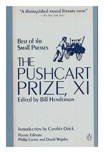 Henderson, Bill (1941-) - The Pushcart prize XI: best of the small presses...with an index to the first eleven volumes / edited by Bill Henderson
