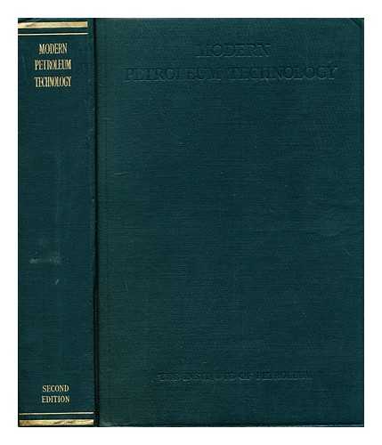 EVAN, E. B. - Modern petroleum technology / [by various authors.]