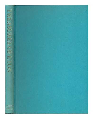 MCCONNELL, JAMES (B. 1915, ED.) - Treasures of Eton / editor, James McConnell ; technical editor, Jeremy M. Potter ; art editor, William Winter