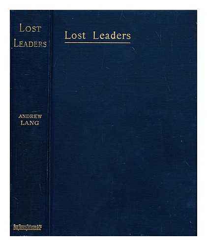 LANG, ANDREW (1844-1912) - Lost leaders