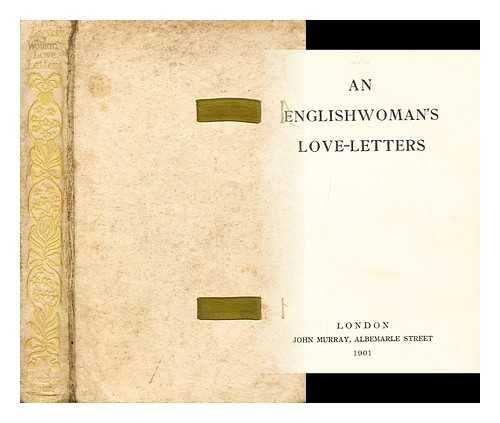 ANONYMOUS - An Englishwoman's love-letters