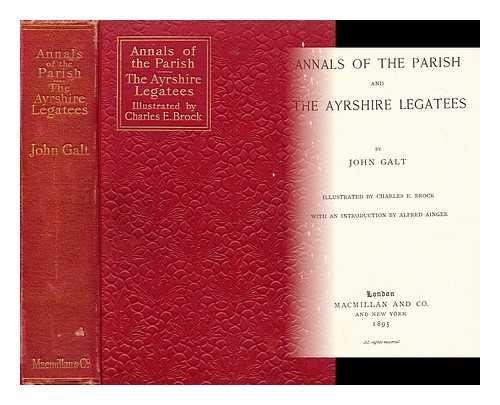 GALT, JOHN (1779-1839) - Annals of the Parish and the Ayreshire Legates