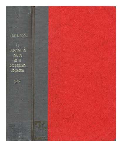 VANDERVELDE, EMILE (1866-1938) - La cooperation neutre et la cooperation socialiste / par Emile Vandervelde