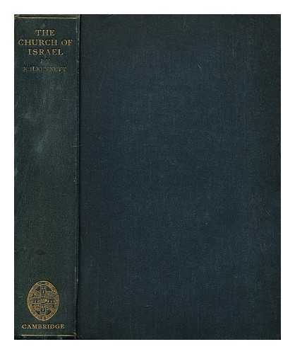 KENNETT, R. H. (ROBERT HATCH) (1864-1932) - The church of Israel : studies and essays