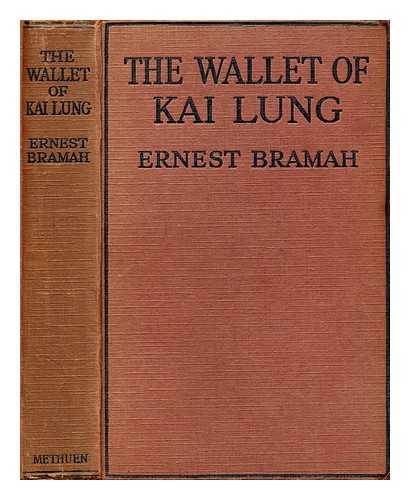 BRAMAH, ERNEST (1869-1942) - The wallet of Kai Lung