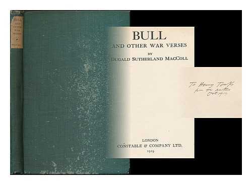 MACCOLL, DUGALD SUTHERLAND (1859-1948) - Bull and other war verses