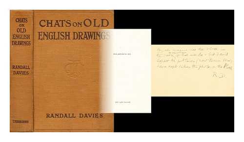 DAVIES, RANDALL 1866-1946) - Chats on old English drawings