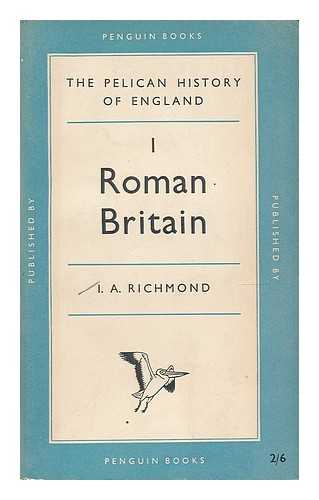 RICHMOND, IAN ARCHIBALD (1902-1965) - Roman Britain