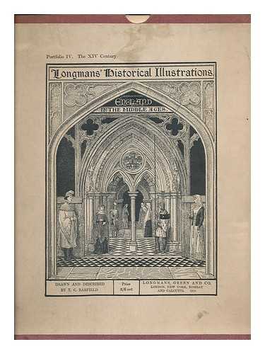 BARFIELD, T. C. (THOMAS CHARLES) - Longman's historical illustrations : England in the Middle Ages : Portfolio 4. The 14th century / drawn and described by T.C. Barfield