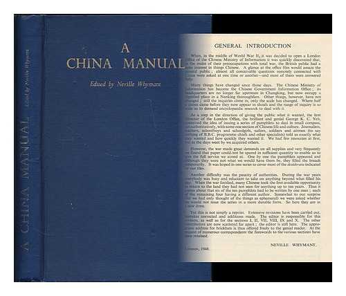 WHYMANT, NEVILLE (ED.) - A China manual / edited by Neville Whymant