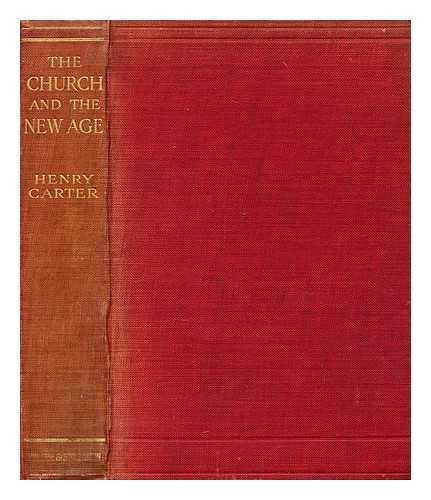 CARTER, HENRY (1874-1951) - The church and the new age