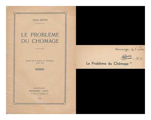 JANNE, HENRI - Le probleme du chomage : extrait de la Revue Le Flambeau (Mai 1935)