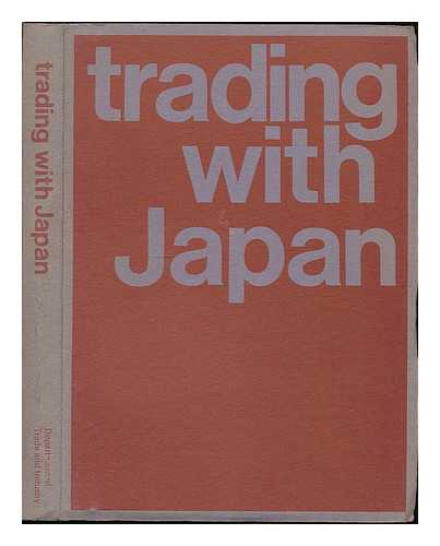 DEPARTMENT OF TRADE AND INDUSTRY, GREAT BRITAIN - Trading with Japan [a series of leaflets on various aspects of trading with Japan]