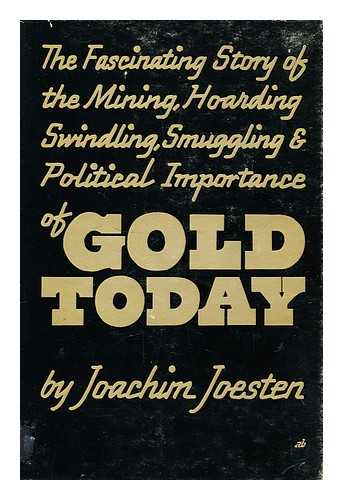 JOESTEN, JOACHIM FRANZ - Gold today