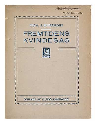 Lehmann, Edvard (1862-1930) - Fremtidens Kvindesag