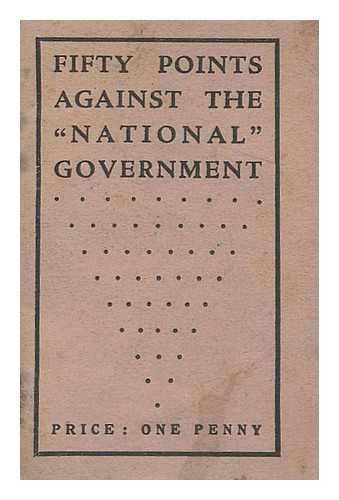 LABOUR PARTY (GREAT BRITAIN) - Fifty points against the National Government